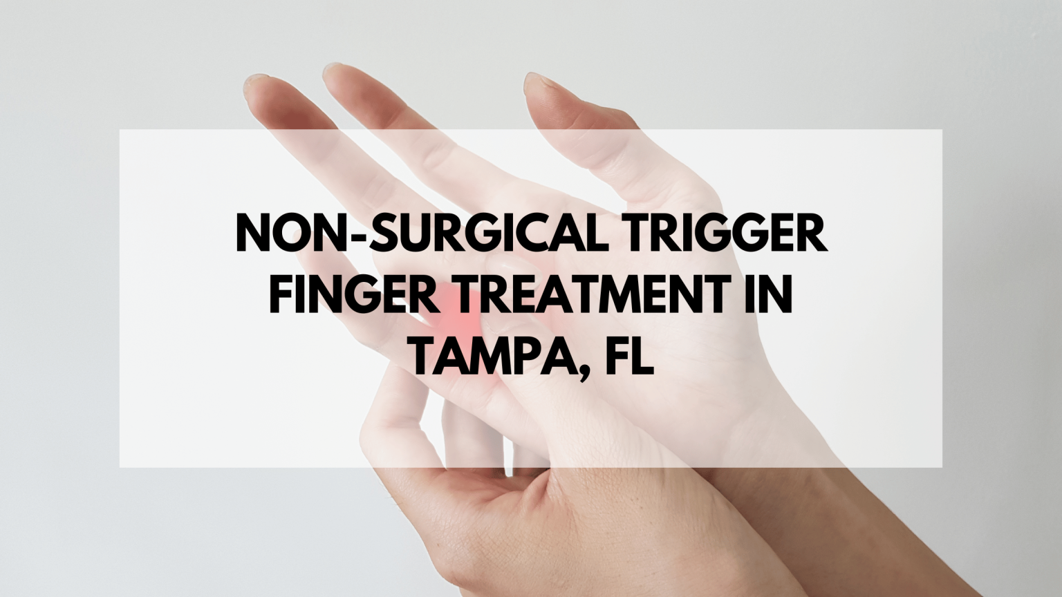 Non Surgical Trigger Finger Treatment In Tampa FL Acupuncture Dry Needling Prolotherapy In